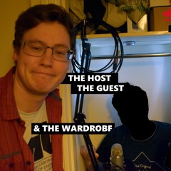The Host, The Guest, and the Wardrobe