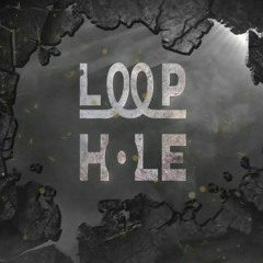 The Loop Hole