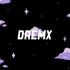 DreMX