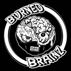 Burned_BrainZ Sound System