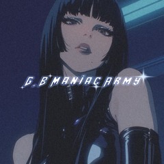 G.B Maniac Army (New)