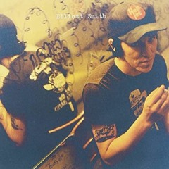 I love Elliott Smith