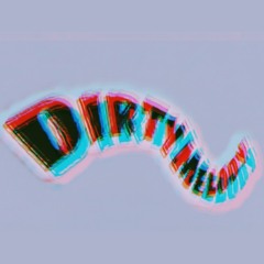 Dirty Melody