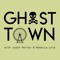 Ghost Town Podcast