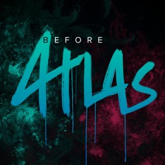 Before Atlas