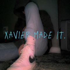 Xavier Made it.