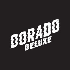 Dorado Deluxe