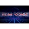 EDM REMIX