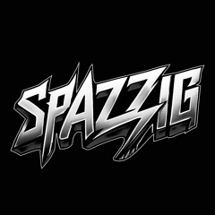SPAZZIG