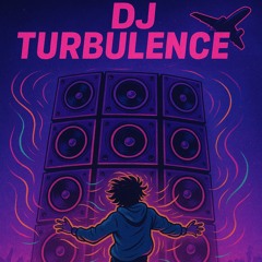 DJ Turbulence✈️