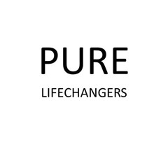 PURE LifeChangers
