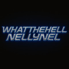 WhatthehellNellynel