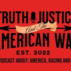 Truth Justice and the American Way