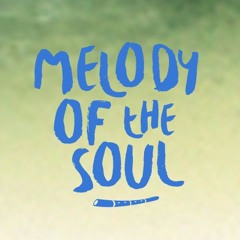 Melody Of the Soul
