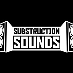 Substruction sounds