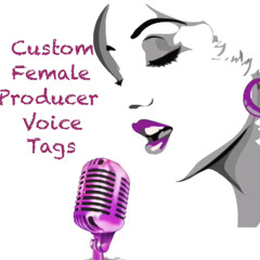 Professional Producer Voice Tags (Female)