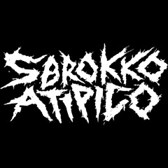 SBROKKO ATIPICO