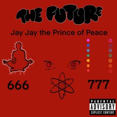 JAY JAY THE PRINCE OF PEACE