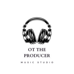 Ot The Producer