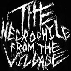 THE NECROPHILE FROM THE VILLAGE