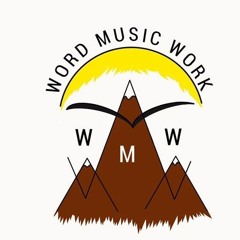 WORD MUSIC WORK