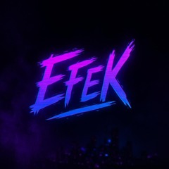 EFEK!