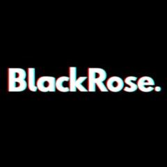 BlackRose.