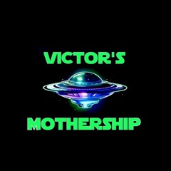 Victor's Mothership