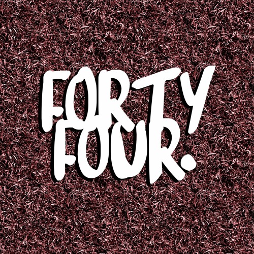 Stream FORTYFOUR. music | Listen to songs, albums, playlists for free ...