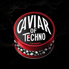 caviar of techno