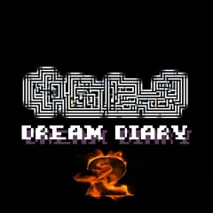 Dream Diary (Part 2)