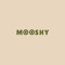 Mooshy