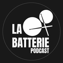 La Batterie podcast