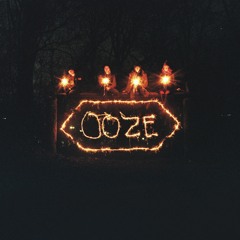 OOZE