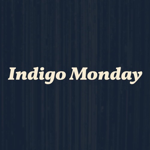 Indigo Monday’s avatar