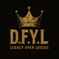 D.F.Y.L