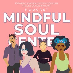 The Mindful Soul Center