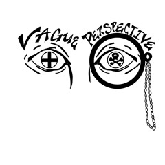 Vague Perspective