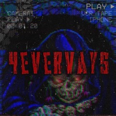 4everVays