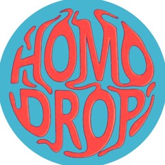 HOMODROP