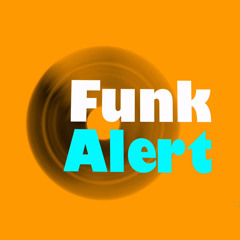 Funk Alert
