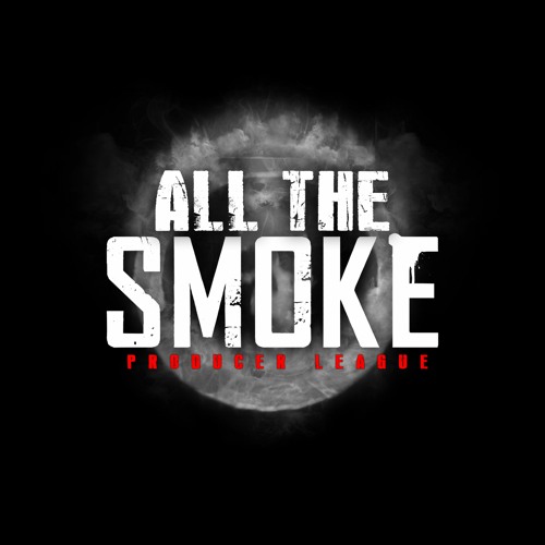 ALL THE SMOKE Producer League’s avatar