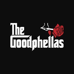 The Goodphellas