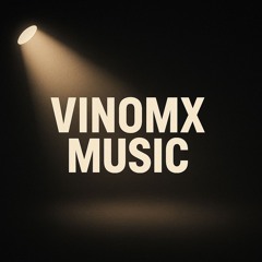 Vinomx music