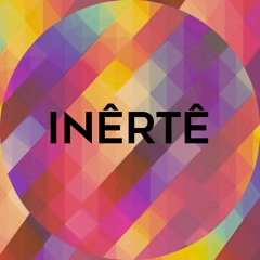 Inerte