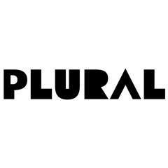 P L U R A L