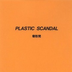 Plastic Scandal