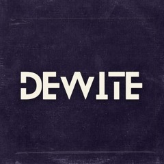 dewite