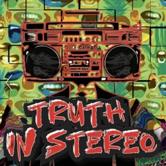 Truth In Stereo