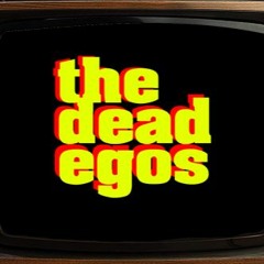 the dead egos